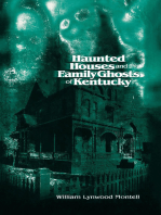 Haunted Houses and Family Ghosts of Kentucky