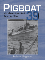 Pigboat 39: An American Sub Goes to War