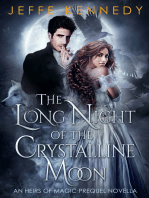 The Long Night of the Crystalline Moon