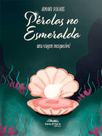 Pérolas no Esmeralda: uma viagem inesquecível