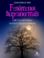 Fenômenos supranormais: E outras misteriosas manifestações paranormais