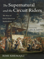 The Supernatural and the Circuit Riders: The Rise of Early American Methodism