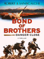 Bond of Brothers: Danger Close (Revised Edition)
