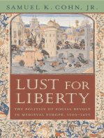 Lust for Liberty: The Politics of Social Revolt in Medieval Europe, 1200–1425