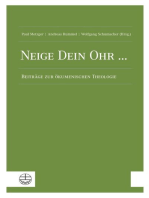 Neige Dein Ohr ...: Beiträge zur ökumenischen Theologie