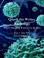 Quoth the Writer Anthology: Where Emerging Writers Can Be Seen (Issue 1: Disease & Anarchy)