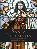 Santa Teresinha: A vida e a espiritualidade da pequena flor do Carmelo