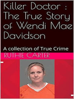 Killer Doctor : The True Story of Wendi Mae Davidson