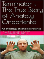 Terminator : The True Story of Anatoly Onoprienko