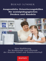 Ausgewählte Orientierungshilfen für sozialpädagogisches Denken und Handeln: Eine Einführung für Studierende und Lehrende der Sozialen Arbeit und Sozialwirtschaft