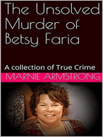 The Unsolved Murder of Betsy Faria