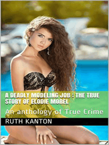A Deadly Modeling Job : The True Story of Elodie Morel by Ruth ...