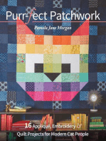 Purr-fect Patchwork: 16 Appliqué, Embroidery & Quilt Projects for Modern Cat People