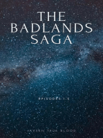 The Badlands Saga: Episodes 1-5