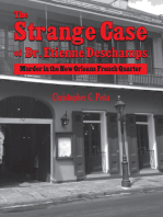 The Strange Case of Dr. Etienne Deschamps: Murder in the New Orleans French Quarter