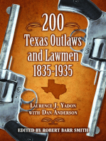 200 Texas Outlaws and Lawmen, 1835–1935