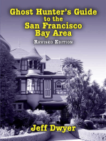 Ghost Hunter's Guide to the San Francisco Bay Area