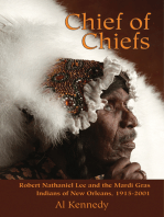 Chief of Chiefs: Robert Nathaniel Lee and the Mardi Gras Indians of New Orleans, 1915–2001