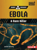 Ebola: A Rare Killer