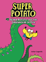 Super Potato and the Greenhouse of Evil: Book 7