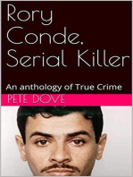 Rory Conde, Serial Killer