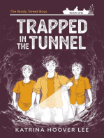 Trapped in the Tunnel