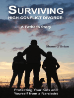 Surviving High-Conflict Divorce: Protecting Your Kids and Yourself from a Narcissist