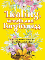 Healing, Growth, and Forgiveness