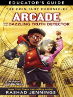 Arcade and the Dazzling Truth Detector Educator Guide