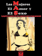 Las mujeres. El amor. Y el sexo.