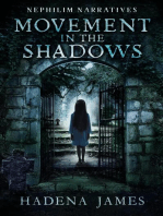 Movement in the Shadows: Nephilim Narratives, #4