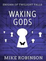 Waking Gods: Enigma of Twilight Falls, #3