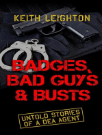 Badges, Bad Guys & Busts