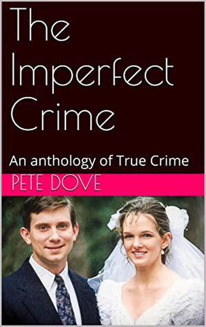The Imperfect Crime by Pete Dove