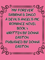 "My Forever" Sabrina & Dingo A Devil's Angel's MC Book 4: A Devil's Angels MC Romance Novel, #1