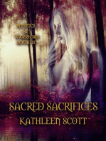 Sacred Sacrifices: Mystics and Warriors, #2