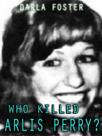 Who Killed Arlis Perry?