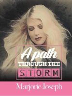 A Path Through the Storm