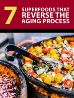 7 Superfoods that Reverse the Aging Process