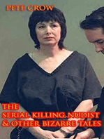 The Serial Killing Nudist & Other Bizarre Tales