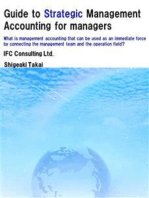 Guide to Strategic Management Accounting for managers: What is management accounting that can be used as an immediate force by connecting the management team and the operation field?