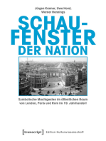 Schaufenster der Nation: Symbolische Machtgesten im öffentlichen Raum von London, Paris und Rom im 19. Jahrhundert