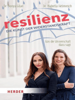 Resilienz - die Kunst der Widerstandskraft: Was die Wissenschaft dazu sagt