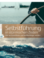 Selbstführung in stürmischen Zeiten: Wie wir krisenfester und konfliktfähiger werden