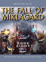 The Fall of Miklagard: DRAGON STONE SAGA, #8
