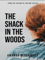 The Shack in the Woods