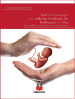 Direito à herança do embrião resultante da fertilização in vitro: das medidas acautelatórias à sucessão definitiva