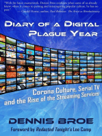 Diary of a Digital Plague Year: Corona Culture, Serial TV and The Rise of The Streaming Services