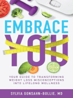 Embrace You: Your Guide to Transforming Weight Loss Misconceptions into Lifelong Wellness