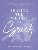 Sharing the Weight of Grief: The Dos and Don'ts of Faith-Based Grief Support